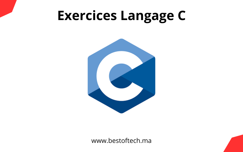 You are currently viewing Exercices Corrigés Langage C